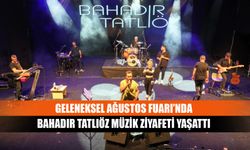 Geleneksel Ağustos Fuarı’nda Bahadır Tatlıöz Müzik Ziyafeti Yaşattı