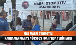 FİAT MARFİ Otomotiv, Kahramanmaraş Ağustos Fuarı'nda yerini aldı