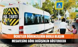 Ücretler öğrencilerin okula ulaşım mesafesine göre değişiklik gösterecek