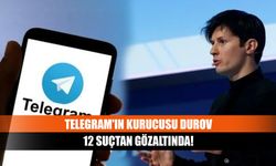 Telegram'ın Kurucusu Durov 12 suçtan gözaltında!