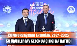 Cumhurbaşkanı Erdoğan, 2024-2025 Su Ürünleri Av Sezonu Açılışı'na Katıldı