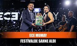 Ece Mumay Festivalde Sahne Aldı