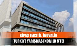 Kipaş Tekstil, İnovalig Türkiye Yarışması’nda İlk 5’te!