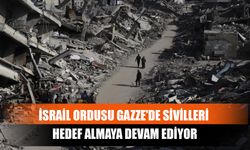 İsrail Ordusu Gazze'de Sivilleri Hedef Almaya Devam Ediyor