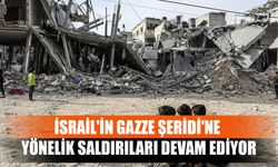 İsrail'in Gazze Şeridi'ne Yönelik Saldırıları Devam Ediyor