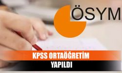 KPSS Ortaöğretim Yapıldı