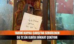 Tarihi Kapalı Çarşı’da Sergilenen 55 TL’lik Elbise Dikkat Çekiyor