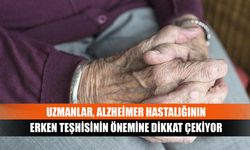 Uzmanlar, Alzheimer hastalığının erken teşhisinin önemine dikkat çekiyor