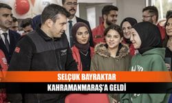 Selçuk Bayraktar Kahramanmaraş’a geldi