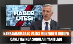 Kahramanmaraş Valisi Mükerrem Ünlüer Canlı Yayında Soruları Yanıtladı