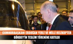 Cumhurbaşkanı Erdoğan yerli ve milli helikopter Gökbey'in teslim törenine katıldı