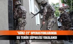 "Gürz-22" operasyonlarında 55 terör şüphelisi yakalandı