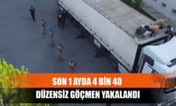 Son 1 Ayda 4 Bin 40 Düzensiz Göçmen Yakalandı