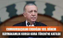 Cumhurbaşkanı Erdoğan 109. Dönem Kaymakamlık Kursu Kura Töreni'ne Katıldı