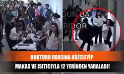 Doktoru Odasına Kilitleyip Makas Ve Isıtıcıyla 12 Yerinden Yaraladı!