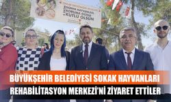 Büyükşehir Belediyesi Sokak Hayvanları Rehabilitasyon Merkezi’ni Ziyaret Ettiler