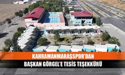 Kahramanmaraşspor’dan Başkan Görgel’e Tesis Teşekkürü