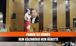 Pamuk İle Kömür, Hem Eğlendirdi Hem Öğretti