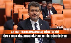 AK Parti Kahramanmaraş Milletvekili Ömer Oruç Bilal Debgici ziyaretlerini sürdürüyor