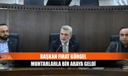 Başkan Görgel muhtarlarla bir araya geldi