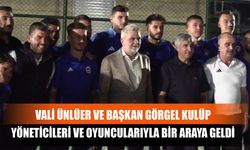 Vali Ünlüer Ve Başkan Görgel Kulüp Yöneticileri Ve Oyuncularıyla Bir Araya Geldi