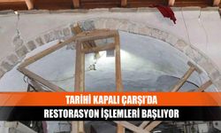 Tarihi Kapalı Çarşı’da restorasyon işlemleri başlıyor