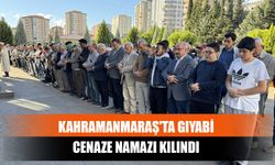 Kahramanmaraş'ta Gıyabi Cenaze Namazı Kılındı