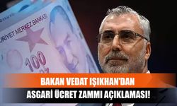 Bakan Vedat Işıkhan'dan Asgari Ücret Zammı Açıklaması!