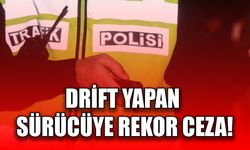 Drift Yapan Sürücüye Rekor Ceza!