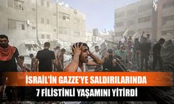 İsrail'in Gazze'ye Saldırılarında 7 Filistinli Yaşamını Yitirdi