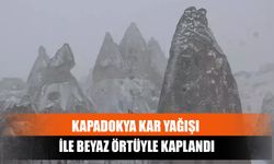 Kapadokya Kar Yağışı İle Beyaz Örtüyle Kaplandı