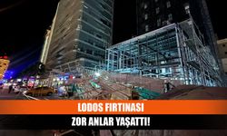 Lodos fırtınası zor anlar yaşattı!