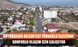 Büyükşehir Belediyesi Türkoğlu İlçesinde Konforlu Ulaşım İçin Çalışıyor