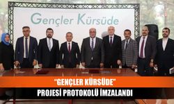 “Gençler Kürsüde” projesi protokolü imzalandı