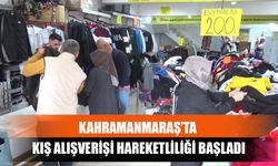 Kahramanmaraş’ta Kış Alışverişi Hareketliliği Başladı