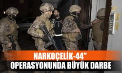 Narkoçelik-44" Operasyonunda Büyük Darbe