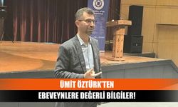 Ümit Öztürk’ten ebeveynlere değerli bilgiler!