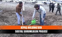 Kipaş Holding’den sosyal sorumluluk projesi