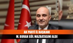 AK Parti İl Başkanı M. Burak Gül mazbatasını aldı