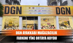 DGN Ayakkabı Mağazacılık Farkını Yine Ortaya Koydu