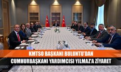 KMTSO Başkanı Buluntu’dan Cumhurbaşkanı Yardımcısı Yılmaz’a Ziyaret