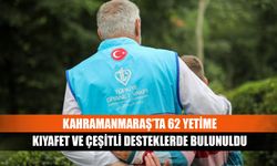 Kahramanmaraş’ta 62 yetime kıyafet ve çeşitli desteklerde bulunuldu