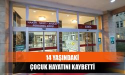 14 Yaşındaki Çocuk Hayatını Kaybetti