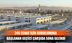 240 Esnaf İçin Kurulumuna Başlanan Geçici Çarşıda Sona Gelindi