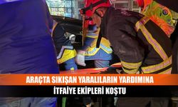 Araçta sıkışan yaralıların yardımına itfaiye ekipleri koştu