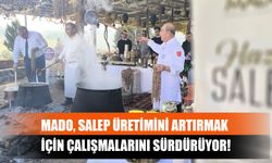 Mado, Salep Üretimini Artırmak İçin Çalışmalarını Sürdürüyor!