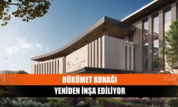 Hükümet konağı yeniden inşa ediliyor