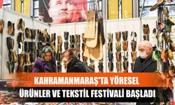 Kahramanmaraş'ta Yöresel Ürünler Ve Tekstil Festivali Başladı