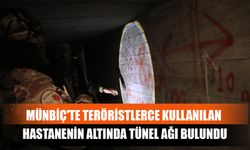 Münbiç'te Teröristlerce Kullanılan Hastanenin Altında Tünel Ağı Bulundu