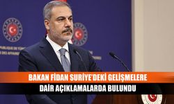 Bakan Fidan Suriye’deki gelişmelere dair açıklamalarda bulundu